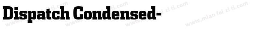 Dispatch Condensed字体转换